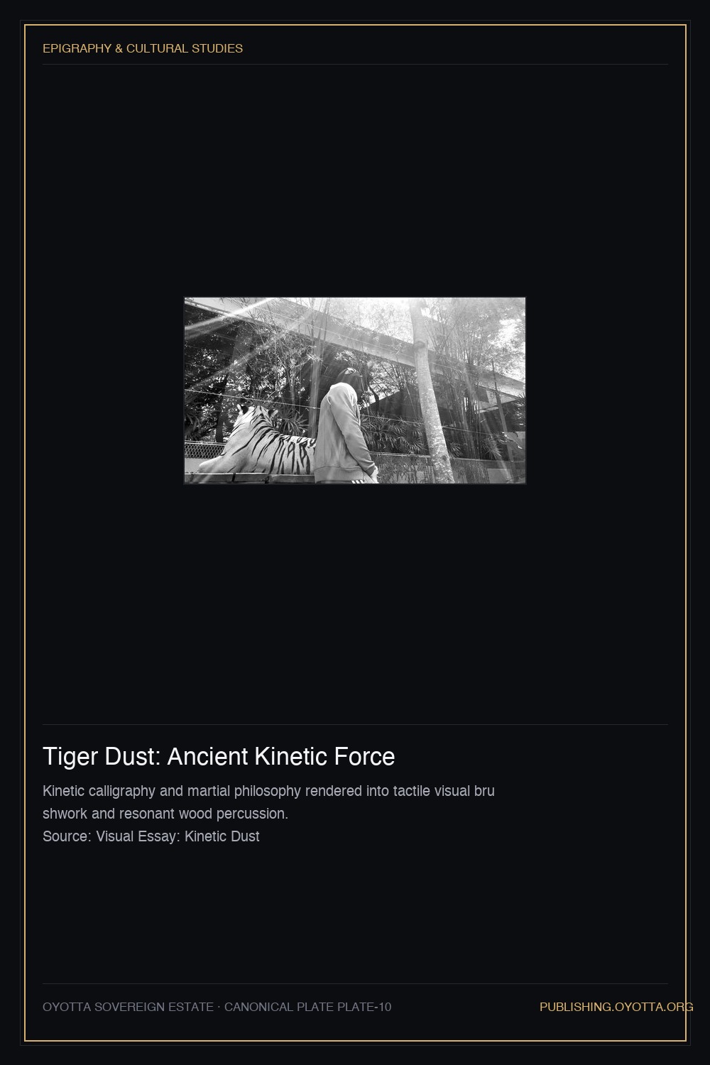 Tiger Dust: Ancient Kinetic Force