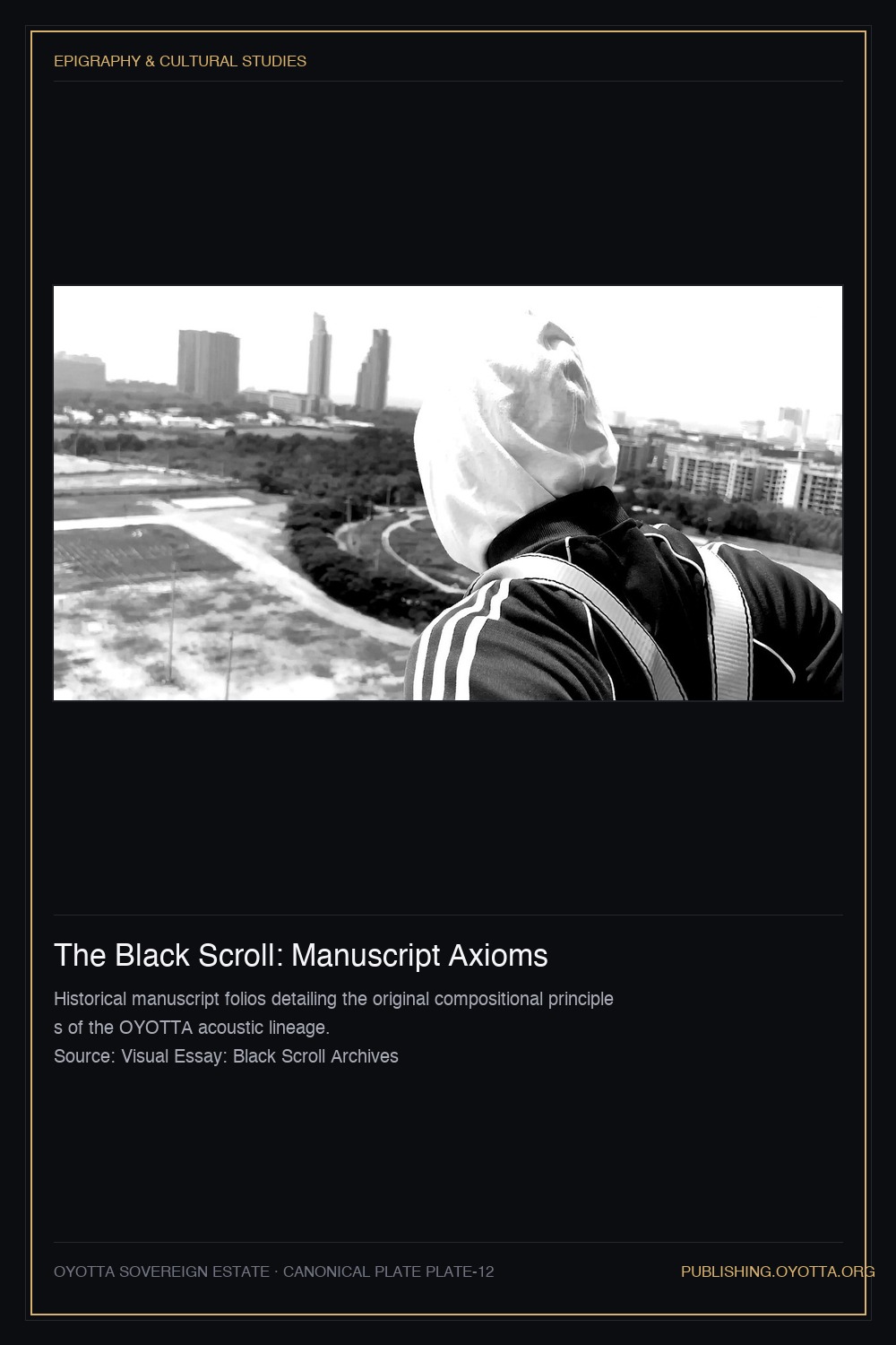 The Black Scroll: Manuscript Axioms