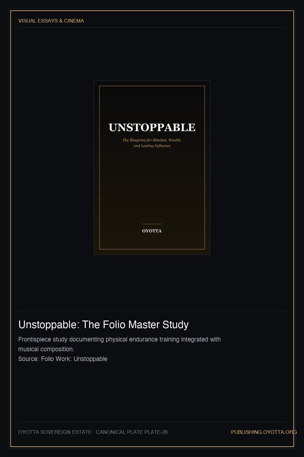 Unstoppable: The Folio Master Study